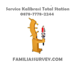 Service Kalibrasi Total Station Murah